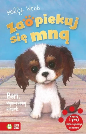 Bari, wymarzony piesek. Zaopiekuj się mną - Holly Webb - książka