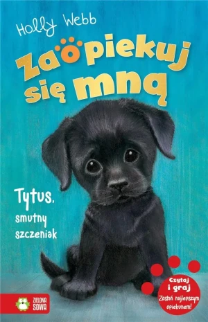 Tytus, smutny szczeniak. Zaopiekuj się mną - Holly Webb - książka