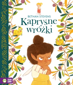 Kapryśne wróżki - Bethan Stevens - książka