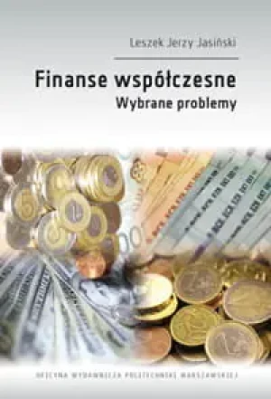 Finanse współczesne. Wybrane problemy - Jasiński Leszek Jerzy - książka