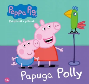 Świnka Peppa. Książeczki z półeczki. Papuga Polly - praca zbiorowa - książka