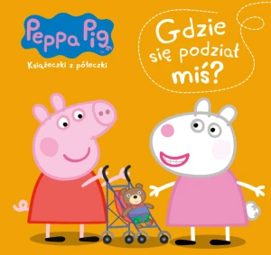 Świnka Peppa. Książeczki z półeczki. Gdzie się podział miś? - praca zbiorowa - książka