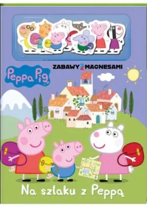 Peppa Pig. Zabawy z magnesami. Na szlaku z Peppą. - praca zbiorowa - książka