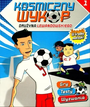 Kosmiczny Wykop Drużyna Lewandowskiego - praca zbiorowa - książka