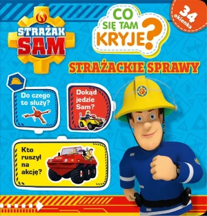 Strażak Sam Co się tam kryje? - praca zbiorowa - książka