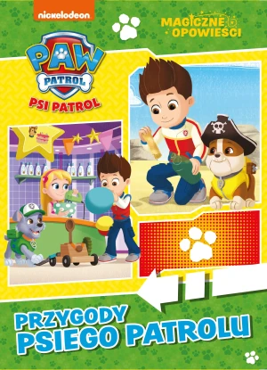 Psi Patrol. Magiczne opowieści. Przygody Psiego Patrolu - praca zbiorowa - książka