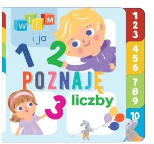 Poznaję… Liczby. Wiem i ja - praca zbiorowa - książka
