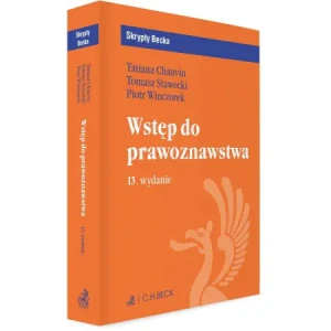 Wstęp do prawoznawstwa. Skrypty Becka - Tatiana Chauvin, Tomasz Stawecki, Piotr Winczorek - książka