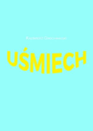 Uśmiech - Kordel Magdalena - książka