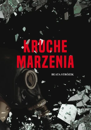 Kruche marzenia - Beata Strózik - książka