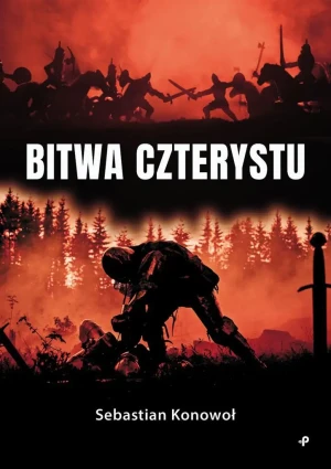 Bitwa czterystu - Sebastian Konowoł - książka