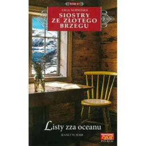 Listy zza oceanu. Siostry ze Złotego Brzegu. Tom 57 - Jeanette Semb - książka