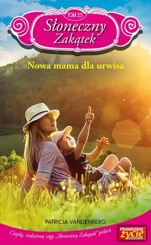 Słoneczny zakątek Tom 25 Nowa mama dla urwisa - Patricia Vandenberg - książka