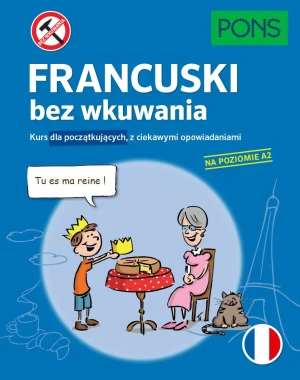 Francuski bez wkuwania - praca zbiorowa - książka