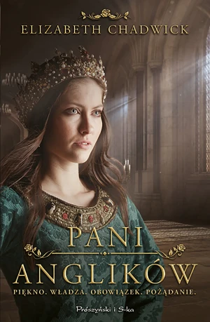 Pani Anglików - Elizabeth Chadwick, Elizabeth Chadwick - książka