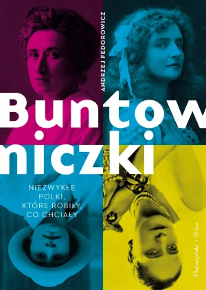 Buntowniczki - Andrzej Fedorowicz - książka