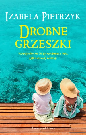 Drobne grzeszki - Izabela Pietrzyk - książka