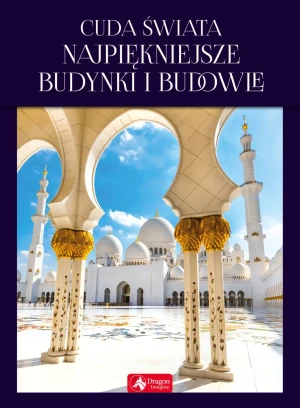 Cuda świata. Najpiękniejsze budynki i budowle - Magdalena M. Kastelik - książka