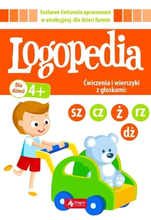 Logopedia. Ćwiczenia i wierszyki z głoskami sz cz dż ż/rz - praca zbiorowa - książka