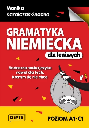 Gramatyka niemiecka dla leniwych - Monika Karolczak-Snadna - książka