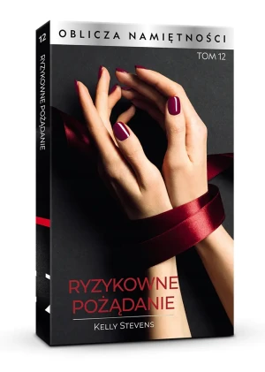 Ryzykowne pożądanie - Kelly Stevens - książka