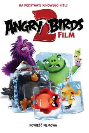 Angry Birds Movie 2 Powieść Filmowa - praca zbiorowa - książka