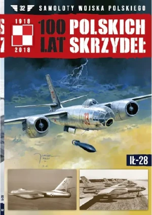 100 lat polskich skrzydeł Tom 32 IŁ-28 - opracowanie zbiorowe - książka