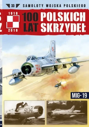 100 lat polskich skrzydeł Tom 33 -  - książka