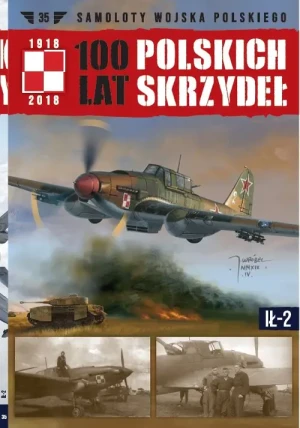 100 lat polskich skrzydeł Tom 35 Ił 2 -  - książka