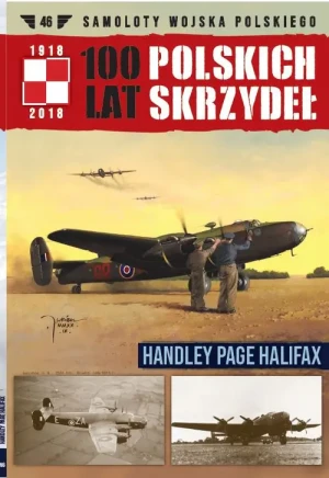 100 lat polskich skrzydeł Tom 46 Handley Page Halifax - Praca zbiorowa - książka