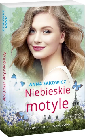 Niebieskie motyle - Anna Sakowicz - książka