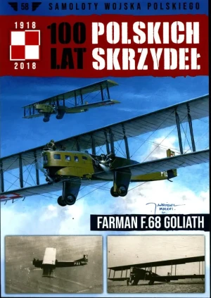 100 lat polskich skrzydeł Tom 58 Farman F.68 Goliath - Praca zbiorowa - książka