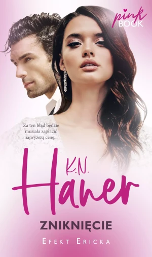 Zniknięcie - K.N. Haner - książka