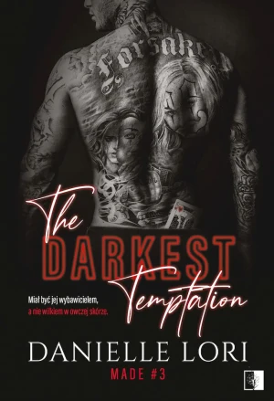 The Darkest Temptation. Made. Tom 3 - Danielle Lori - książka