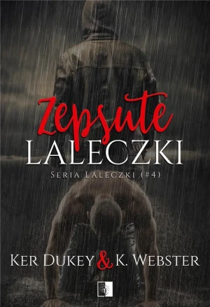 Zepsute laleczki - Ker Dukey, K. Webster - książka