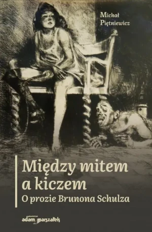 Między mitem a kiczem - Michał Piętniewicz - książka