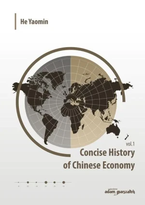 Concise History of Chinese Economy. Volume 1 - Yaomin He - książka