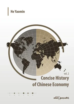 Concise History of Chinese Economy. Volume 2 - He Yaomin - książka