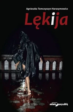 Lęk i ja - Agnieszka Tomczyszyn-Harasymowicz - książka