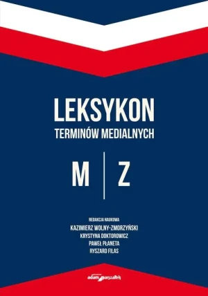 Leksykon terminów medialnych M-Z - praca zbiorowa - książka
