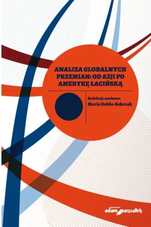 Analiza globalnych przemian - Maria Gołda-Sobczak - książka