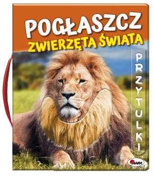 Pogłaszcz zwierzęta świata - Natalia Kawałko-Dzikowska - książka