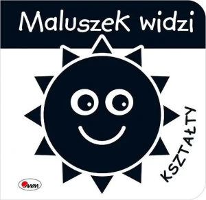 Maluszek widzi. Kształty - Opracowanie zbiorowe - książka
