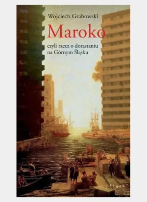 Maroko - Wojciech Grabowski - książka