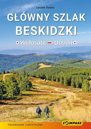 Główny Szlak Beskidzki - Wołosate-Ustroń - Leszek Piekło - książka