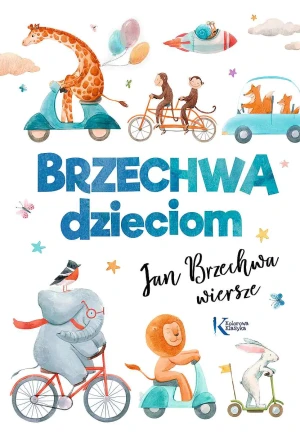 Brzechwa dzieciom - Jan Brzechwa - książka