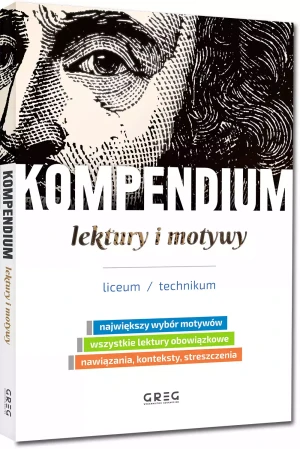Kompendium. Lektury i motywy. Liceum/technikum - praca zbiorowa - książka