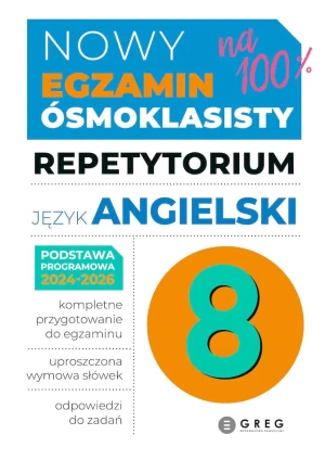 Nowy Egzamin ósmoklasisty - język angielski. Repetytorium. Zgodnie z wymaganiami CKE - Monika Kociołek, Anna Witkowska, Paulina Mełgieś- - książka