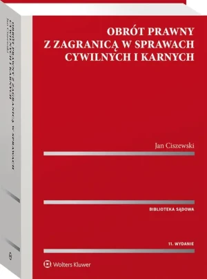 Obrót prawny z zagranicą w sprawach cywilnych i karnych - Jan Ciszewski - książka