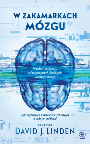 W zakamarkach mózgu - David J. Linden, Bożena Jóźwiak - książka